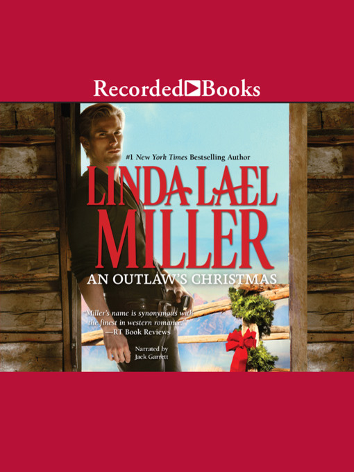 Title details for An Outlaw's Christmas by Linda Lael Miller - Wait list